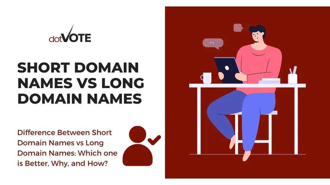 Short Domain Names vs Long Domain Names