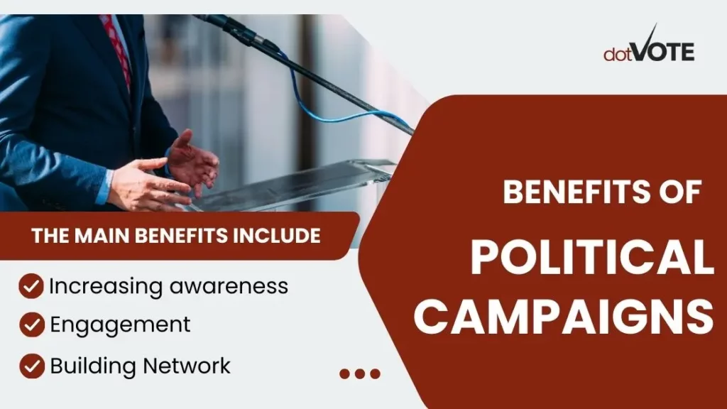 Benefits of Political Campaigns